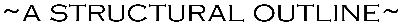 title: Structural Outline